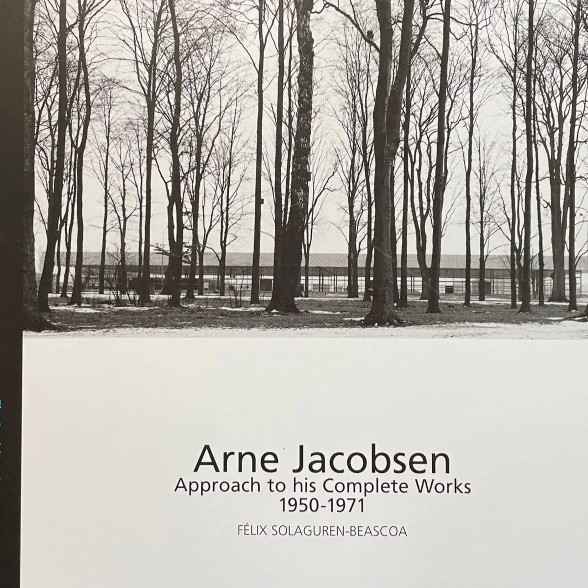 Arne Jacobsen. Approach to his complete works 1926 – 1949 -